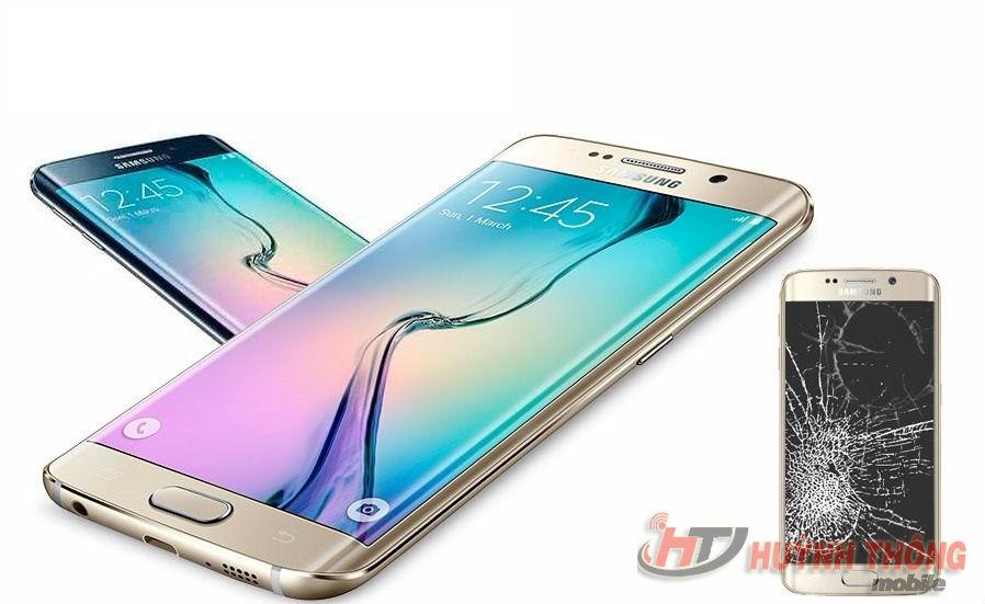 Thay màn hình Samsung S6 Edge, S6 Edge Plus zin tại Mỹ Tho, Tiền Giang